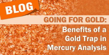 Benefits of Gold Trap in Hg Analysis_Blog Social Media Image-1