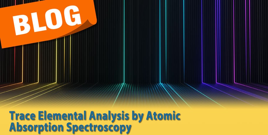 Trace Elemental Analysis by Atomic Absorption Spectroscopy_Blog Social Media Image