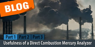 Usefulness of Direct Combustion Hg Analyzer Pt1_Blog Social Media Image